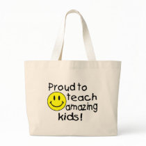 Proud To Teach Amazing Kids (Smiley) Bag