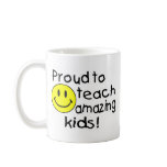 Proud To Teach Amazing Kids Smiley mugs