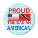 Proud Trinidadian American magnets
