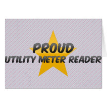 Proud Utility Metre Reader Greeting Card