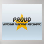 Proud Vending Machine Mechanic Print