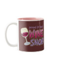 Proud Wine Snob mugs