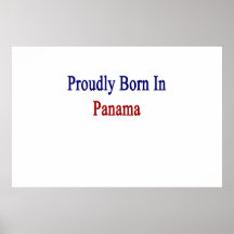 Proudly Born In Panama Poster