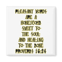 Proverbs 16:24 fridge magnet