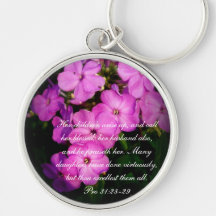 Proverbs 31 Collection ~ Pro 31:28-29 Key Chains