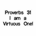 Proverbs 31I am a Virtuous One! embroidered shirts