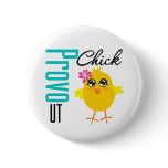 Provo UT Chick buttons