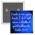Psalm 51:10 pinback buttons