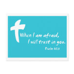 Psalm 56: When I am Afraid I Will Trust in You postcards