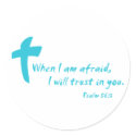 Psalm 56: When I am Afraid I Will Trust in You stickers