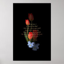 Psalm 73: 25-26 Tulips Poster