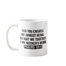 PSALMS 139:13 COFFEE MUGS