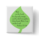 Psalms 27-14 strengthen button