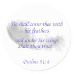 Psalms 91:4 He shall cover thee with his feathers stickers