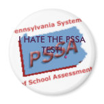 PSSA, I HATE THE PSSA TEST! MAGNET