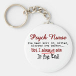 Psych Nurse Hilarious sayings Gifts Keychains