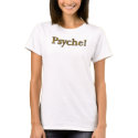 Psyche t-shirts
