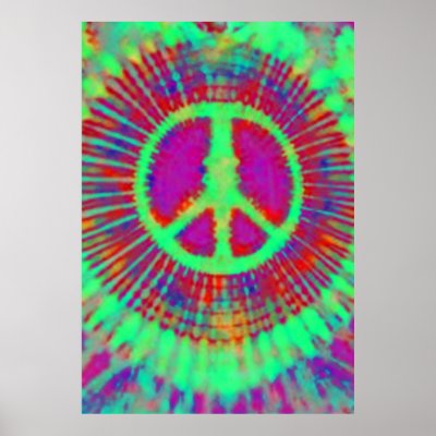Psychedelic Tie-Dye Peace Sign Poster by makelovenotwar