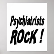 Psychiatrists Rock! Poster Print