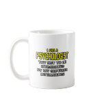 Psychologist...Superior Intelligence mugs