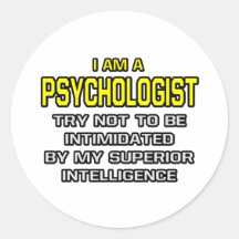 Psychologist...Superior Intelligence Stickers