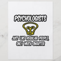 Psychologists...Regular People, Only Smarter Personalized Flyer