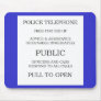 Public Call Box sign Mousepads