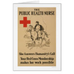 Public Health Nurse - She answers humanity's call cards