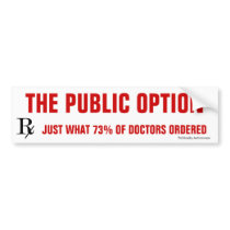 Public Option Prescription Bumper Sticker