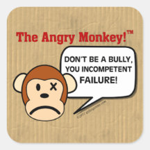 Public Service Announcement - Don't Be a Bully Square Sticker