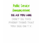 Public Service Announcement, Freelife t-shirts