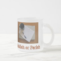 Publish or Perish Mug