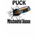 Puck The Causes Mitochondrial Disease Shirt