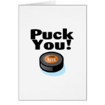 Puck You (Hockey) Greeting Cards