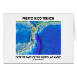 Puerto Rico Trench Deepest Part Of The N. Atlantic Card
