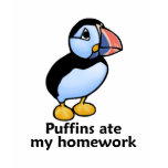 Puffins Ate my Homework t-shirts