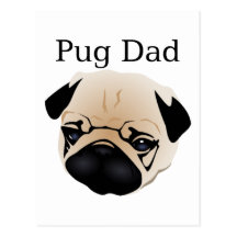 Pug Dad 1 Postcard