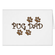 Pug Dad Card