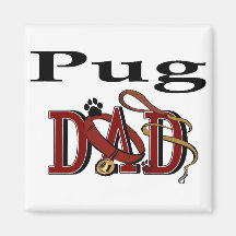 Pug Dad Gifts Magnets