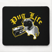 Pug Life $13.95 Art Mouse Pad