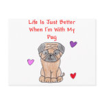 Pug Life Is Just Better Postcard