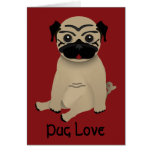 Pug Love Valentines Card