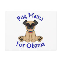Pug Mama For Obama Tees and Gifts Post Cards