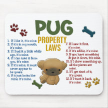 Pug Property Laws 4 Mousepad