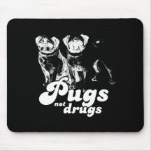 PUGS NOT DRUGS 2 T-shirt Mousemat