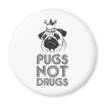 Pugs Not Drugs magnets