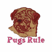 Pugs Rule -PInk - Customisable Emb. Shirt