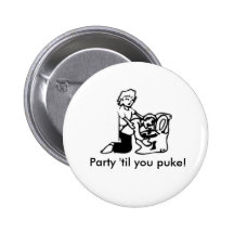 Puking Party Pinback Button