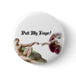 Pull My Finger Fart Humour Button