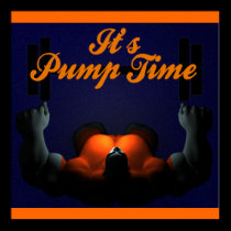 Pump Time Weightlifting Poster posters